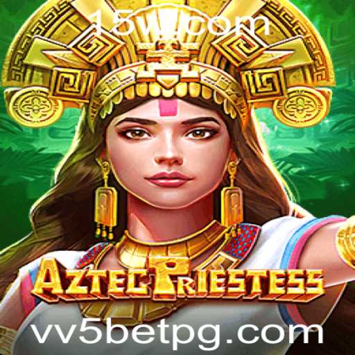 Descubra a Emoção do Jogo AztecPriestess com VV5BET