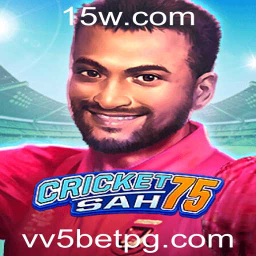 Descubra o Novo Mundo de CricketSah75 com VV5BET