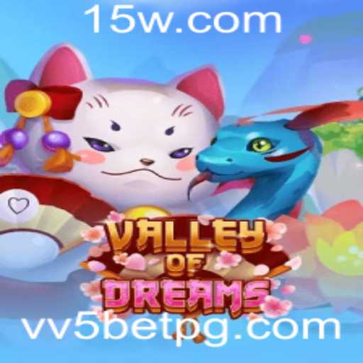 ValleyofDreams: Explore um Universo de Aventuras com VV5BET